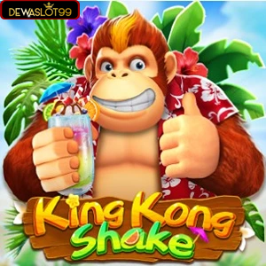 King Kong Shake