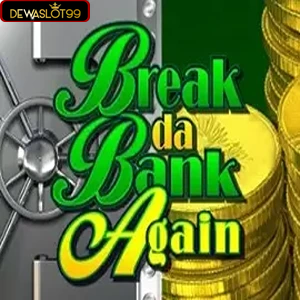 Break Da Bank s2