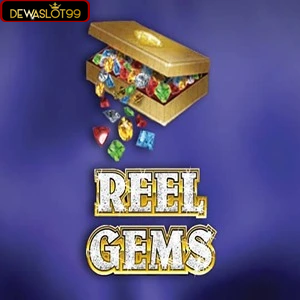 reel gems