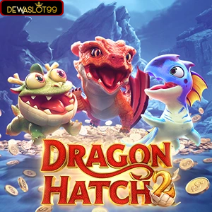 Dragon Hatch 2