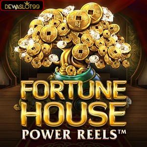 fortunehousepowerreels